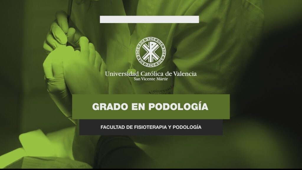 estudiar podologia valencia