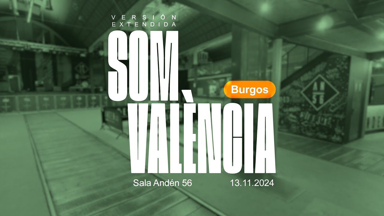som-valencia-conciertos-burgos - Valencia Noticias 24h som valencia conciertos burgos