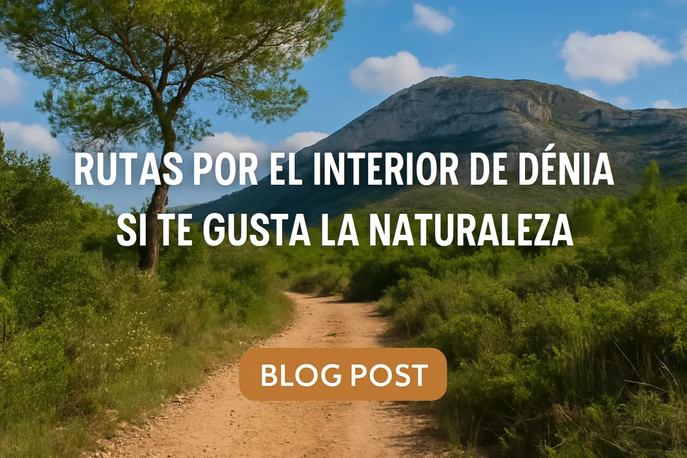 rutas-por-el-interior-de-Denia-si-te-gusta-la-naturaleza - Valencia Noticias 24h rutas por el interior de Denia si te gusta la naturaleza