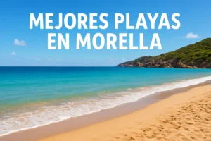 mejores playas en Morella