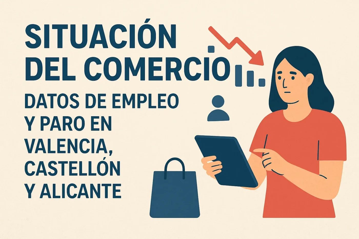 situacion-del-comercio-en-Datos-de-empleo-y-paro-en-Valencia-Castellon-y-Alicante - Valencia Noticias 24h situación del comercio en Datos de empleo y paro en Valencia Castellón y Alicante