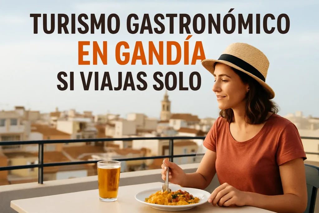turismo gastronómico en Gandía si viajas solo